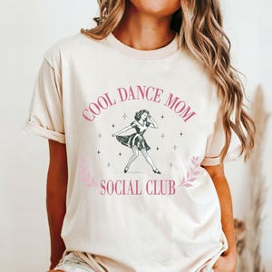 Dance Mom&#39;s Social Club T-shirt, Dance Mama Shirt, Dancer Shirt for Mom, Dancing Master Mom Shirt, Gift For Mom, Cool Mom Tee