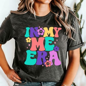 In My Me Era Shirt: Retro Concert Tee, Funny Mom Gift