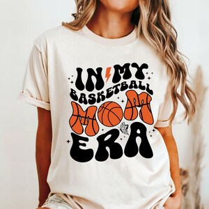 Basketball Mom Era Shirt: Ringspun Cotton Sports Mama Tee