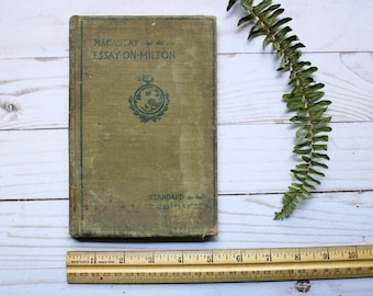 Macaulay's Essay on Milton 1902 | vintage book, poor condition, worn, antique, great for mixed media