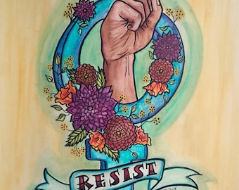 RESIST- SMASH the PATRIARCHY - feminist - feminism - protest