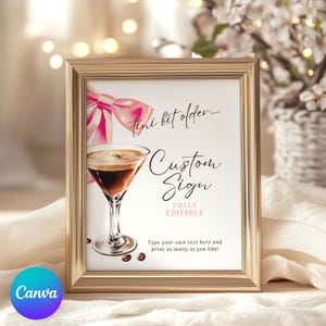 Tini Bit Older Custom Sign Template, Martini Espresso Custom Sign, 30th Birthday Party, Tini Bit Older Birthday Decor, Instant Download