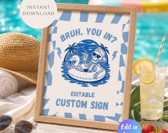 Bruh you in? Summerween Custom Sign Template, Bruh Pool Party Birthday, Summer Pool Party, Tween Boy Birthday, Summerween Pool Party Sign