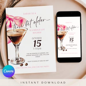 A Tini Bit Older Birthday Party Invitation, Tiny Bit Older Invite, Espresso Martini Themed Birthday Invite, Coquette Dirty Thirty Invite