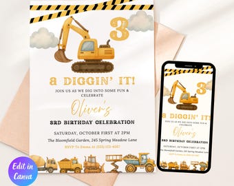 May include: A birthday invitation with a construction theme. The design features a yellow excavator, the number 3, and the text "& DIGGIN' IT!" The invitation includes event details and a phone mockup.