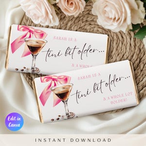 A Tini Bit Older Chocolate Bar Wrapper, Espresso Martini Birthday, Tiny Bit Older, 30th Birthday Decor, Party Favors, Instant Download