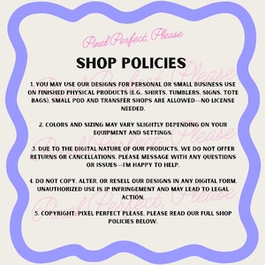 K&ouml;nnte beinhalten: Eine hellbeige Grafik mit einem lila und blauen Rand. Der Text lautet "Pixel Perfect, Please" und "Shop Policies". Die Richtlinien sind in schwarzem Text aufgef&uuml;hrt, einschlie&szlig;lich Informationen zur Verwendung von Designs, Farbvariationen, R&uuml;cksendungen und Urheberrecht.