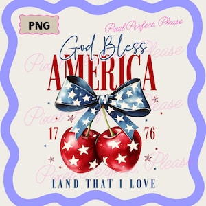 Puede incluir: Un diseño patriótico con cerezas rojas adornadas con estrellas blancas, un lazo azul con estrellas blancas y el texto "God Bless AMERICA" y "LAND THAT I LOVE". También se incluyen los números "17" y "76".