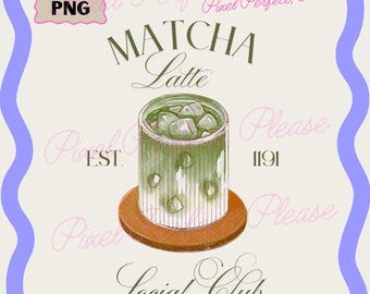 Matcha Latte Social Club Png, Coquette Social Club Png, Cute Matcha Shirt, Matcha Latte Png, Social Club Girls Club Png, Preppy Design
