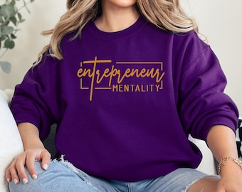 Entrepreneur Sweatshirt, Small Business Owner Gift, Boss Babe Crewneck