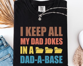 Dad-A-Base Comfort Colors Shirt: Funny Techie Dad Joke Tee