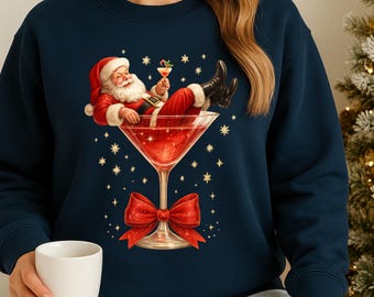 Santa Martini Christmas Sweatshirt: Funny Holiday Party Top