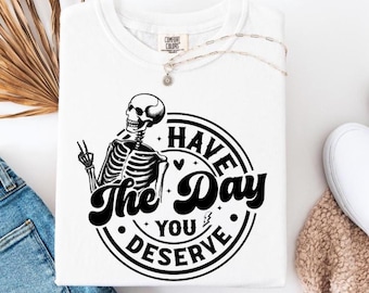 Comfort Colors Skeleton T-Shirt: Funny Sarcastic Graphic Tee