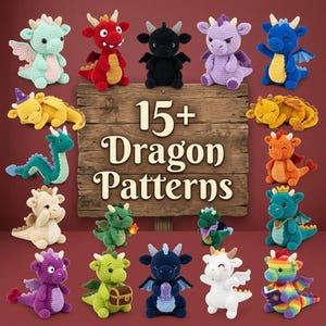 May include: A collection of 15+ crocheted dragon toys in various colors and poses, including red, blue, green, purple, and rainbow designs. A central wooden sign features the text 15+ Dragon Patterns, showcasing diverse amigurumi creatures.