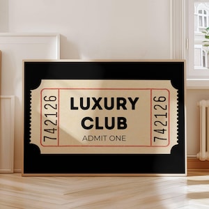 Black Luxury club Ticket stub printable wall art, Aesthetic Decor  Luxury club poster Luxury Wall Art Girly Prints Admit one ticket print