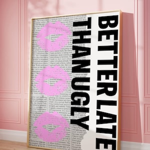 Trendy Newspaper Print, Better Late Than Ugly, New York Times Wall Art, Bathroom Decor, Vintage Bar Cart, Girl Dorm Room Retro, Girly gift