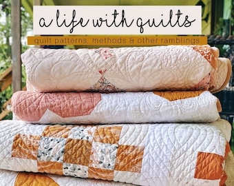 A Life With Quilts Book by Melanie Traylor