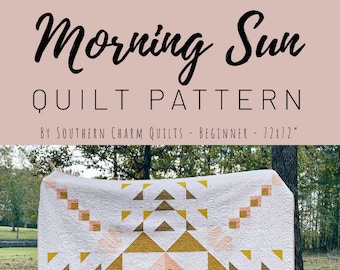 Morning Sun Quilt Pattern - Beginner - PDF Instant Download