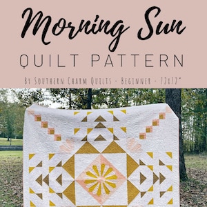 Morning Sun Quilt Pattern - Beginner - PDF Instant Download