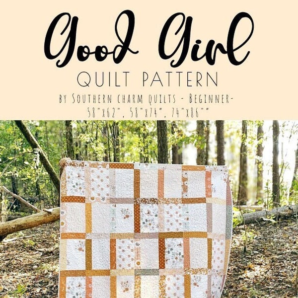 Good Girl Quilt Pattern - Beginner - PDF Instant Download