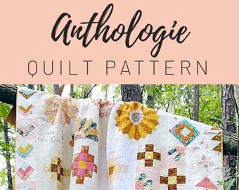 Anthologie Quilt Pattern - Intermediate - PDF Instant Download