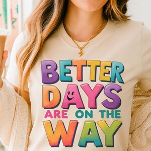 Serene Boho Hippie "Better Days" PNG: Opbeurende affirmaties voor mentale gezondheid en positieve zomervibes - Inspirerende DTF-kunst