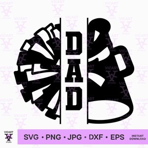 May include: Black and white silhouette design of a cheerleading pom-pom and a megaphone with the word "DAD" in the center.
