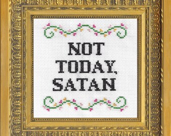 Subversive Kreuzstich-Kit: Not Today, Satan