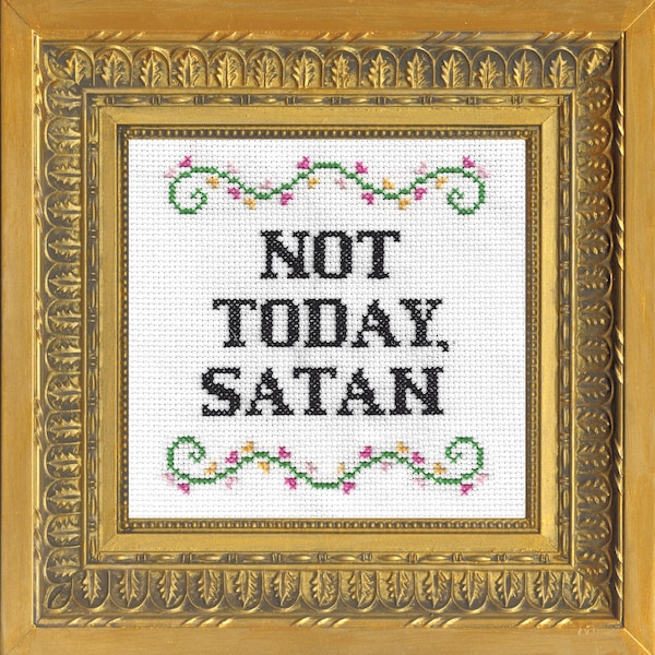 Subversive Cross Stitch Kit: Not Today, Satan
