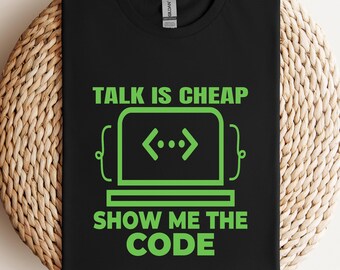 Funny Programmer Quote T-Shirt: Geeky Coder Gift
