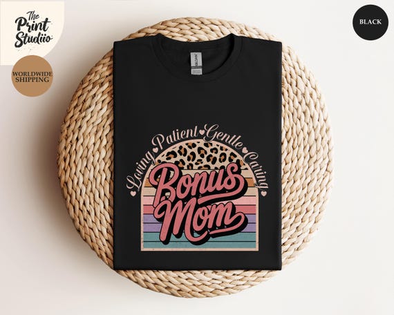 Loving Bonus Mom Shirt, Retro Graphic Mothersday Gift Tee, Vintage Style Text Design for Stepmoms, Cute Motherhood Appreciation Top