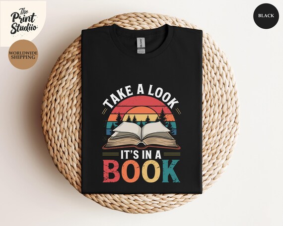 Take a Look It's in a Book Shirt, Book Lover Tee, Reading Shirt, Funny Book Gift, Bookworm, Reading Rainbow, Literary Shirt, Reader Gift
