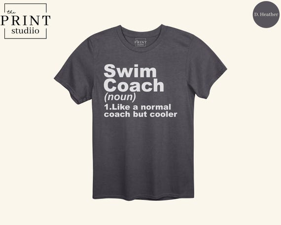Swim Coach Definition Shirt, Funny Coach Gift Tee, Swim Team Coach T-Shirt, Appreciation Gift for Swim Coach, Poolside Motivation Tee