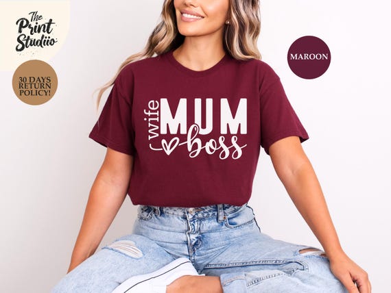 Wife Mum Boss T-Shirt, Empowering Mom Life Graphic Tee, Strong Woman Shirt, Motherhood Gift, Family Boss Apparel, Feminine Power Design