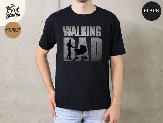 The Walking Dad Shirt Funny Dad T-Shirt Gift for Husband Daddy Fathers Day Tee New Dad Shirt Zombie Parody Graphic Tee for Men