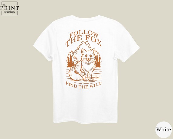 Follow the Fox Into the Wild Shirt, Hiking Back Print Tee, Wilderness Adventure Shirt, Nature Lover Gift, Outdoor Graphic T-Shirt