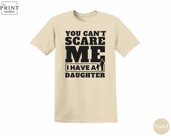 You Can’t Scare Me T-Shirt | Funny Quote Tee | Boxy Fit 100% Cotton