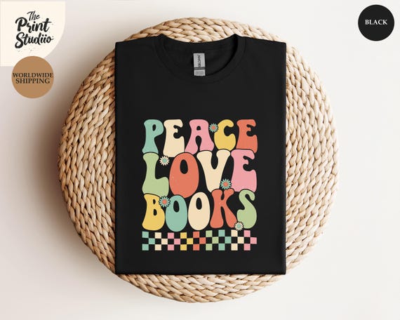 Peace Love Books Retro Groovy Colorful Flowers T-Shirt, Book Lover Tee, Reading Graphic Shirt, Cute Hippie Reader Gift Shirt