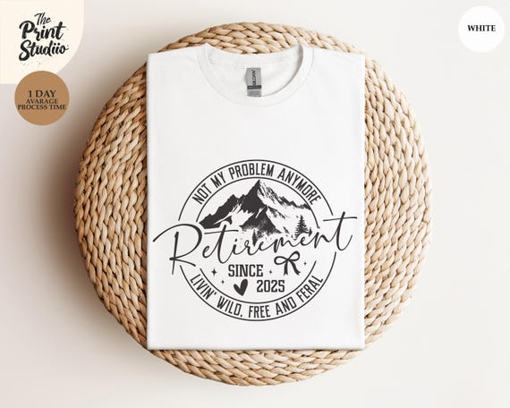 Not My Problem Anymore Shirt, Funny Retirement Mountain Tee, Clean Outdoor Design, Leaving Job Gift, Retired Life Top, Goodbye Work Life