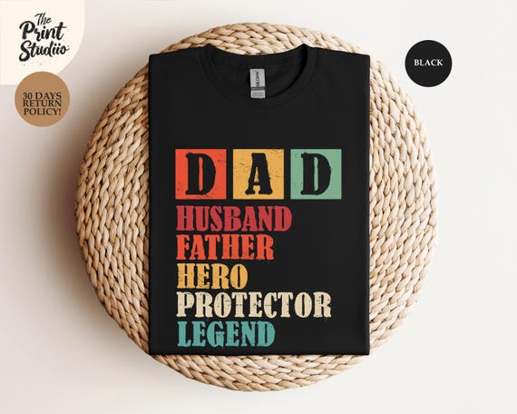 DAD Husband Father Hero Protector Legend T-Shirt, Strong Dad Graphic Tee, Fatherhood Gift, Family Man Shirt, Proud Dad Apparel