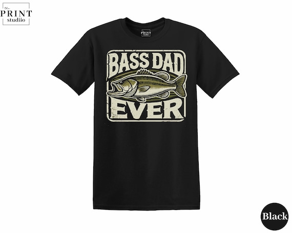 Bass Dad Ever T-Shirt | Funny Fishing Dad Tee | Boxy Fit 100% Cotton