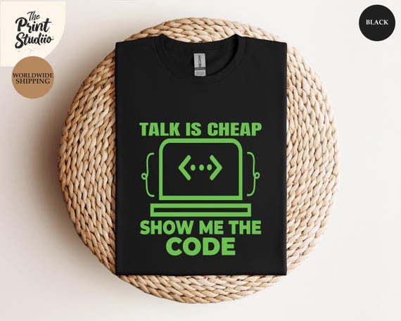 Talk Is Cheap Show Me The Code Shirt Funny Programmer Quote Tee, Developer Humor T-Shirt, Coding Life Graphic Tee, Geeky Tech Gift