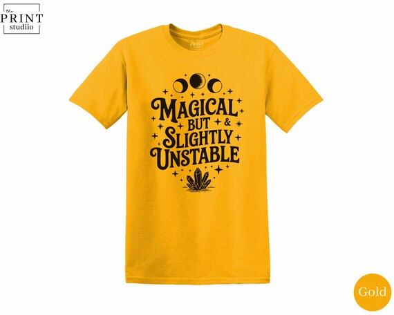 Funny Witch Halloween T-Shirt: Magical Unstable Graphic Tee