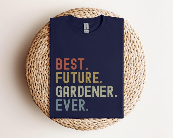 Best Future Gardener Ever T-Shirt, Funny Gardening Tee, Plant Lover Shirt, Gardening Enthusiast Top, Future Gardener Gift
