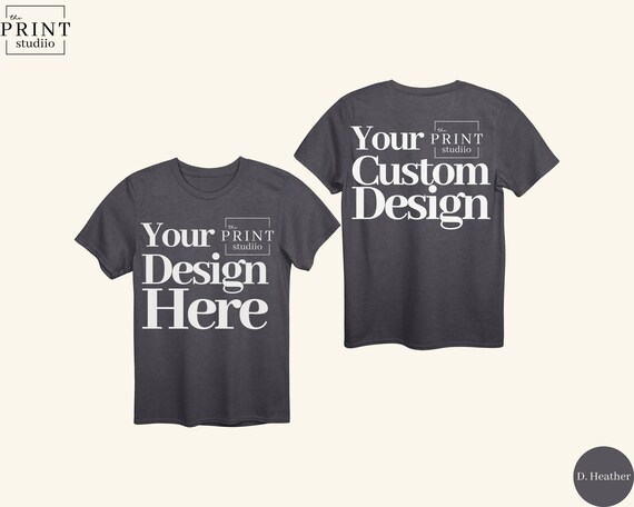 Custom Front and Back Print Shirt, Personalized Logo Text or Image Tee, Custom Chest Print or Large Back Design, DIY Custom Gift Tee