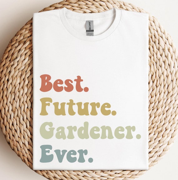Gardening T-Shirt, Plant Lover Tee, Future Gardening Enthusiast Top, Gardening Gift Shirt, Best Future Gardener Ever Shirt