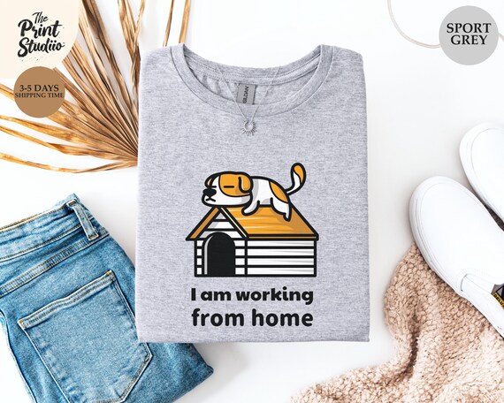 Working from Home Dog T-Shirt Funny Doghouse Sleeping Dog Tee Work From Home Humor Shirt Dog Lover Gift Lazy Day Graphic Tee WFH Vibes
