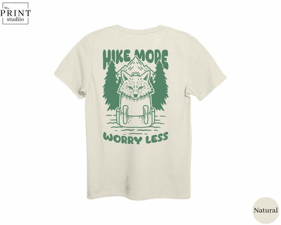 Hike More Worry Less Shirt, Outdoor Hiking Tee, Nature Lover Gift, Adventure Back Print T-Shirt, Camping Graphic Shirt