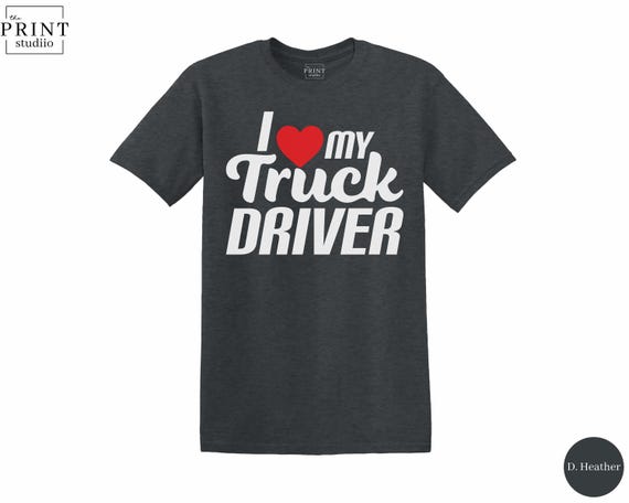 I Love My Truck Driver Shirt, Trucker Wife Tee, Cute Trucker Gift, Long Haul Love Shirt, CDL Driver Partner T-Shirt, Trucking Life Tee