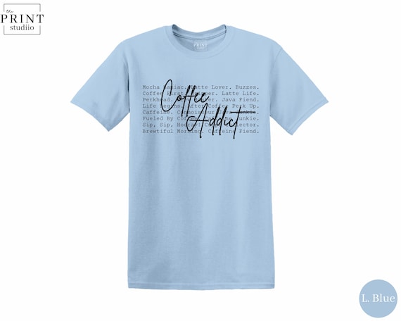 Coffee Addict Shirt, Bold Caffeine Lover Tee, Funny Coffee Gift, Barista T-Shirt, Espresso Fan Shirt, Morning Brew Apparel, Cafe Vibes